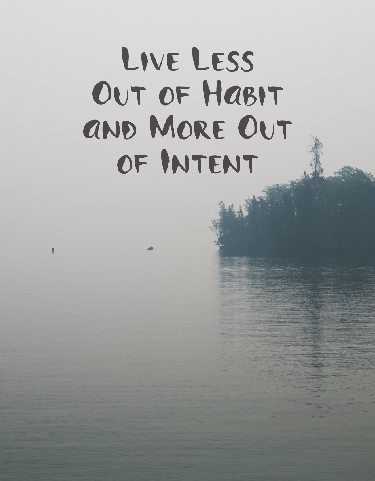 live with intent
