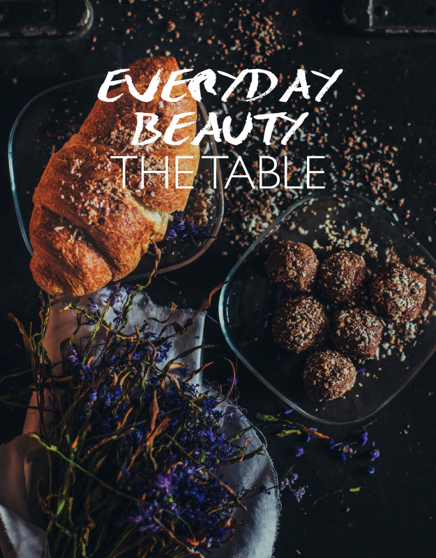 everyday beauty the table