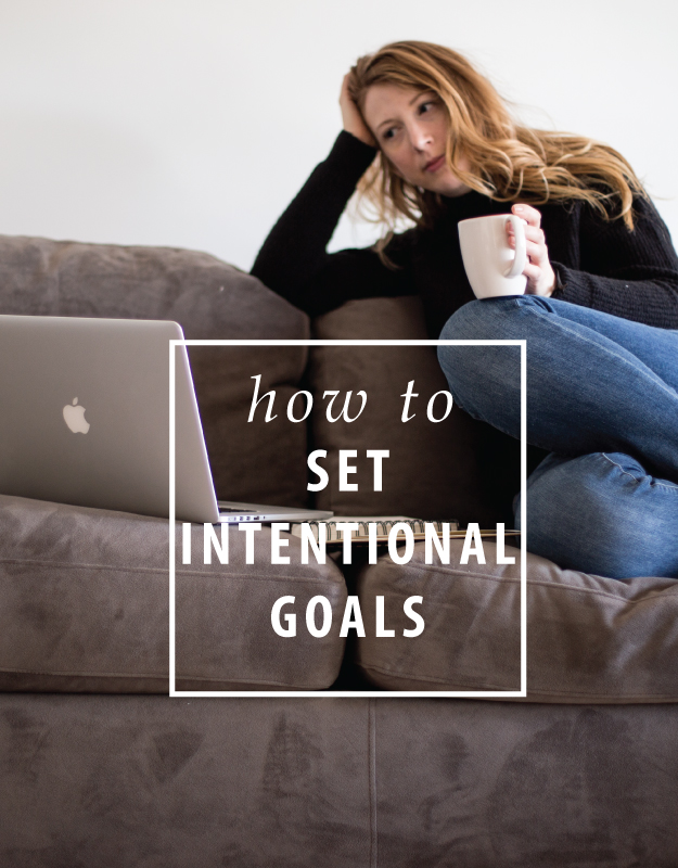 set intentional goals
