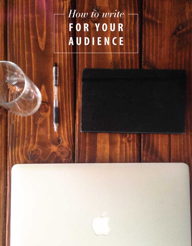 How to Write for Your Audience