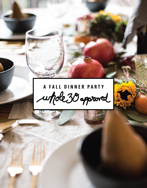 fall dinner party whole 30