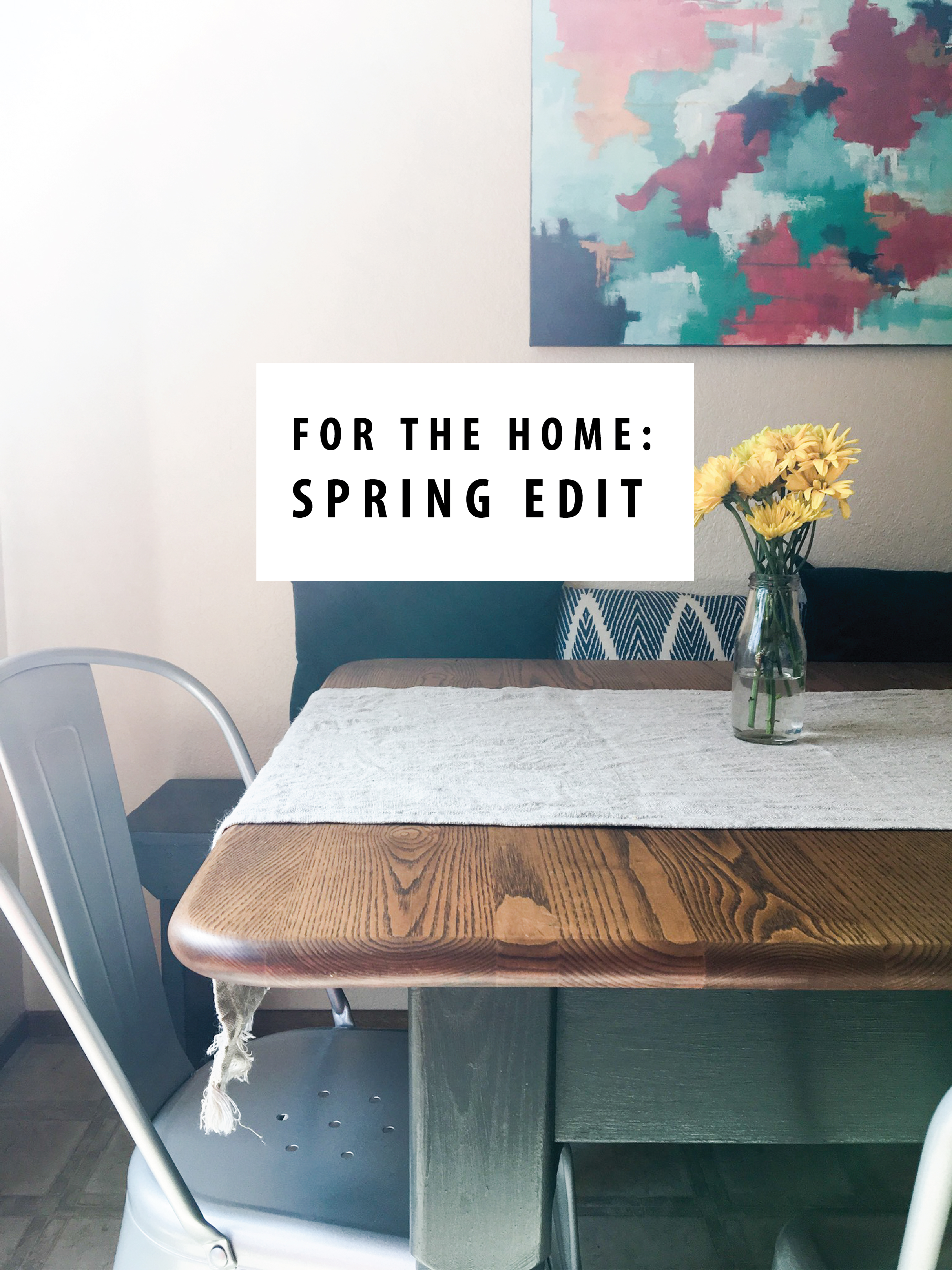 for the home spring edit