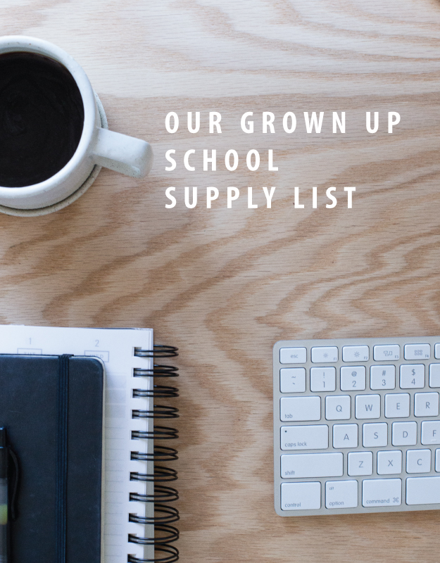 our grown up school supply list