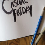 Casual Friday | Vol. 09