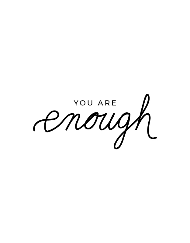 Monday Words: You Are Enough